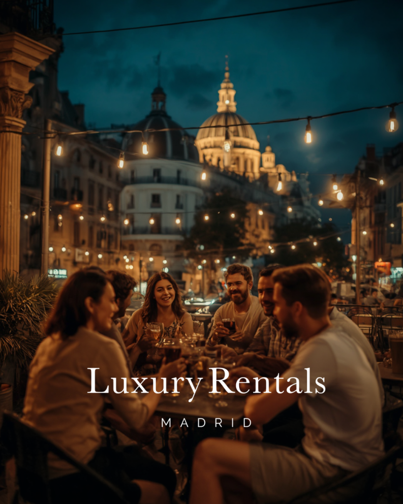 Things to Do in Madrid at Night in the Summer | Luxury Rentals Madrid